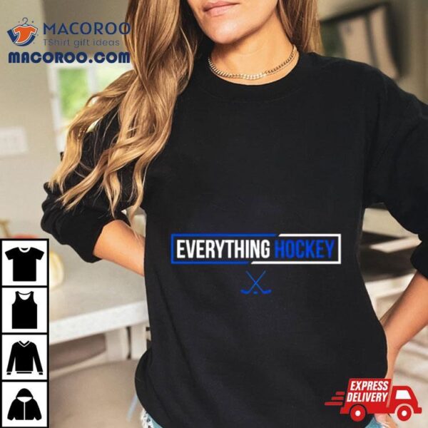 Everything Hockey Classic Shirt