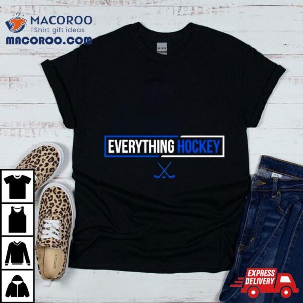 Everything Hockey Classic Shirt