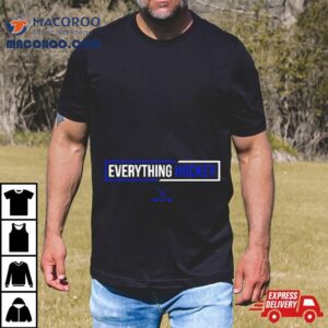 Everything Hockey Tshirt