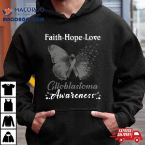 Faith Hope Love Butterfly Glioblastoma Awareness Shirt