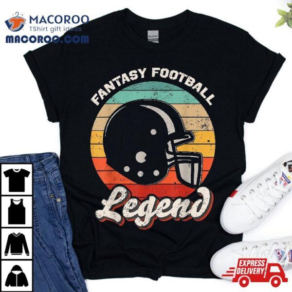 Fantasy Football Legend Shirt