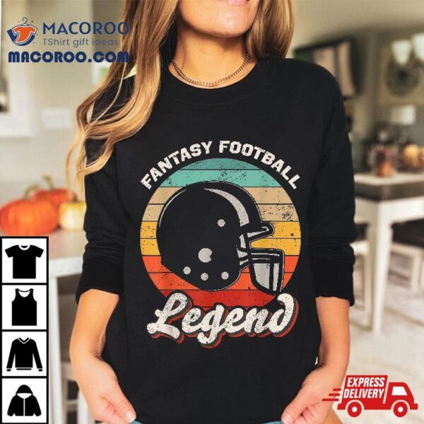 Fantasy Football Legend Shirt