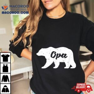 Father S Day Opa Bear Tshirt