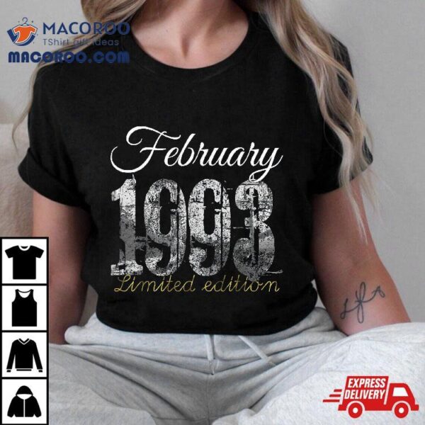 February 1993 Tee 30 Year Old Shirt 30th Birthday Gift