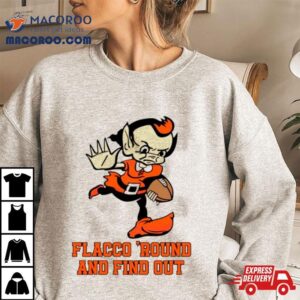 Flacco Round And Find Out Brownie The Elf Football Tshirt