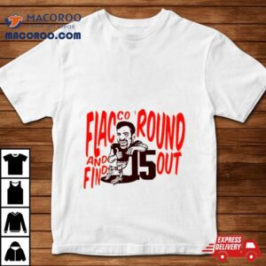 Flacco Round And Find Out Cleveland Browns Player Shirt