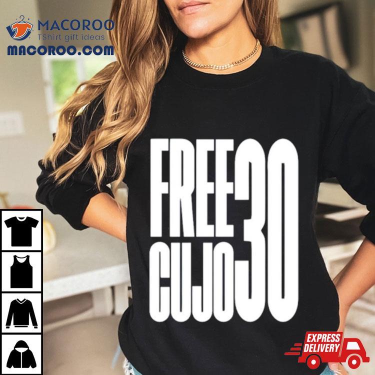 Free Cujo 30 Shirt Free Cujo 30 Shirt