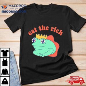 Frog King Eat The Rich Tshirt