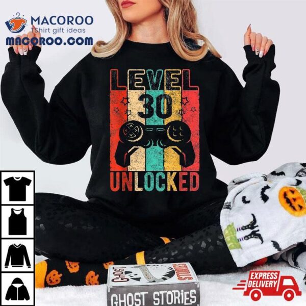 Fun 30th Birthday Level 30 Unlocked, Retro Graphic Shirt