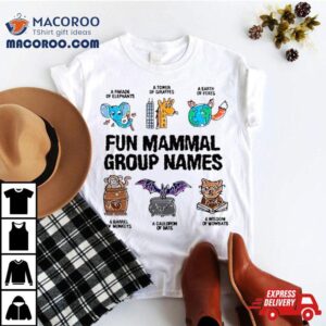 Fun Mammal Group Names Tshirt