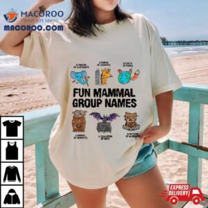 Fun Mammal Group Names Tshirt