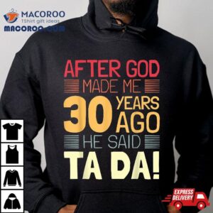 Funny Th Birthday I God Said Ta Da Year Old Tshirt