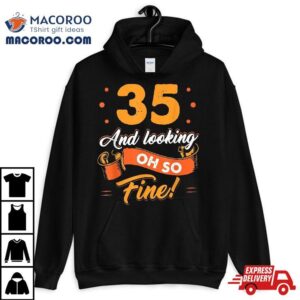 Funny Th Birthday Fine Looking Years Old Tshirt