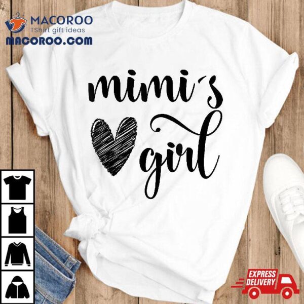 Funny Matching Mimi Girl For Grandma Whit Mother’s Day Shirt