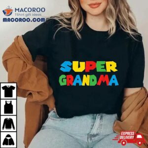 Gamer Super Grandma Classic Funny Mother S Day Tshirt
