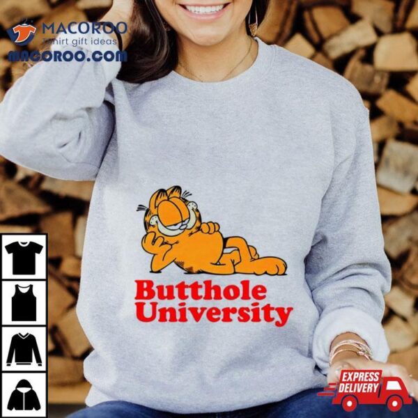 Garfield Butthole University Shirt