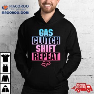 Gas Clutch Shift Repea Tshirt