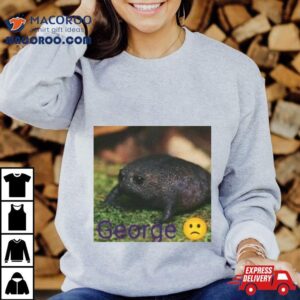 George Frog Sad Shirt