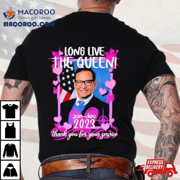 George Santos Long Live The Queen Shirt