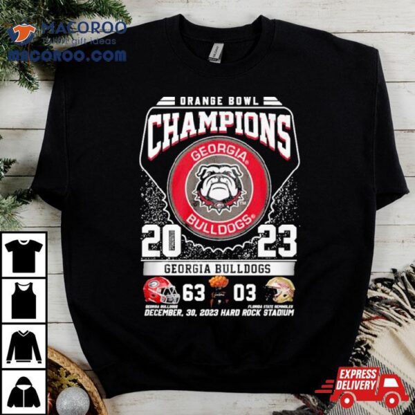 Georgia Bulldogs Football 2023 Orange Bowl Champions Victory Florida 63 3 Shirt