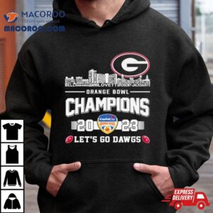 Georgia Bulldogs Football Skyline Players Names Orange Bowl Champions Let S Go Dawgs Tshirt