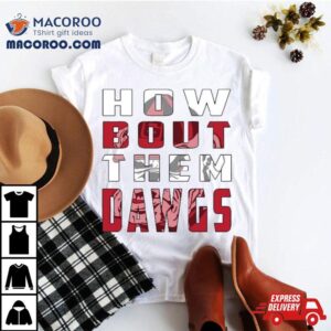 Georgia Bulldogs How Bout Them Dawgs Tshirt