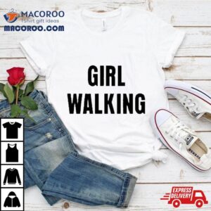 Girl Walking Shirt