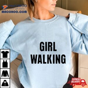 Girl Walking Shirt