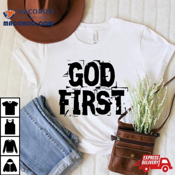 God First Shirt