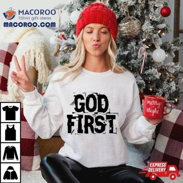 God First Shirt