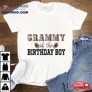 Grammy Of The Birthday Boy Football Lover First Shirt