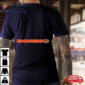 Green Bay Is Boring Tshirt