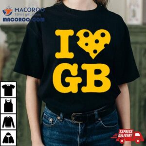 Green Bay Packers I Heart Gb Shirt