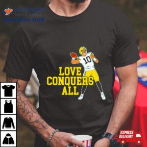 Green Bay Packers Jordan Love Conquers All Tshirt