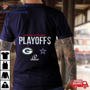 Green Bay Packers Vs Dallas Cowboys Super Wild Card Weekend Playoffs Tshirt