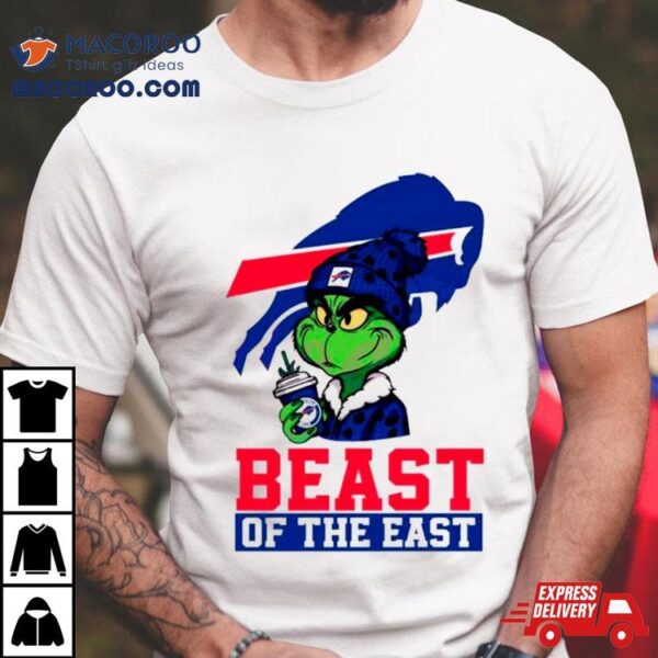 Grinch Buffalo Bills Beast Of The East Shirt