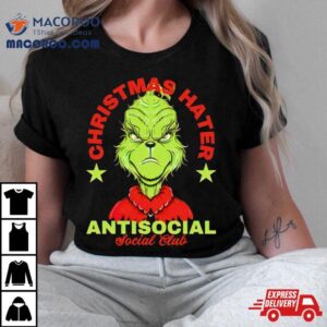 Grinch Christmas Hater Antisocial Social Club Tshirt