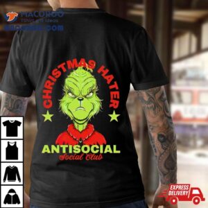 Grinch Christmas Hater Antisocial Social Club Tshirt