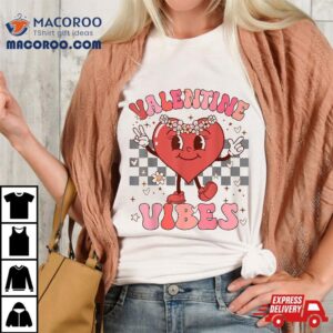 Groovy Checkered Valentine Vibes Valentines Day Girls Wo Shirt