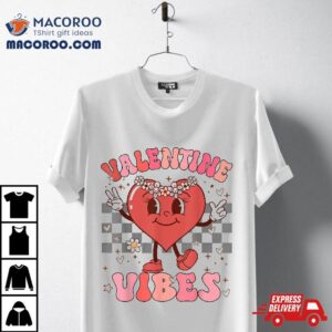 Groovy Checkered Valentine Vibes Valentines Day Girls Wo Tshirt