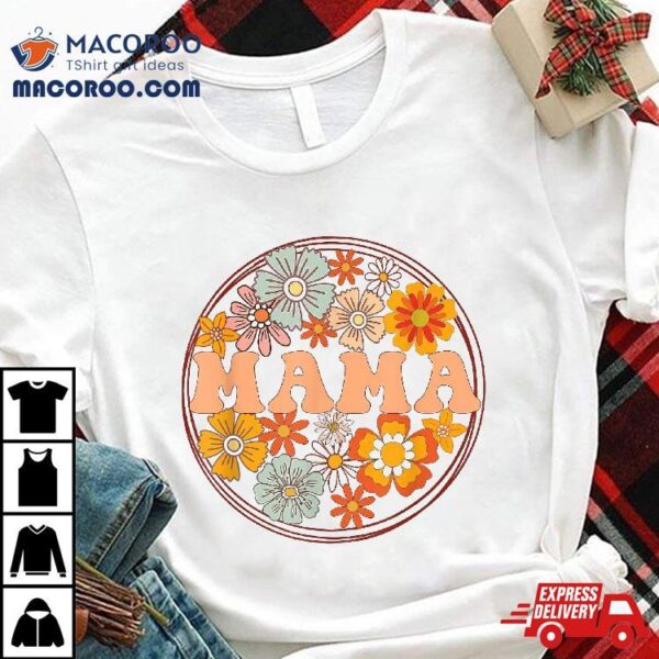 Groovy Mama Retro Flowers Mother’s Day Wildflower Mom Shirt