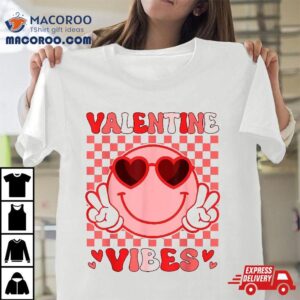 Groovy Valentine Vibes Valentines Day S For Girl Wo Tshirt