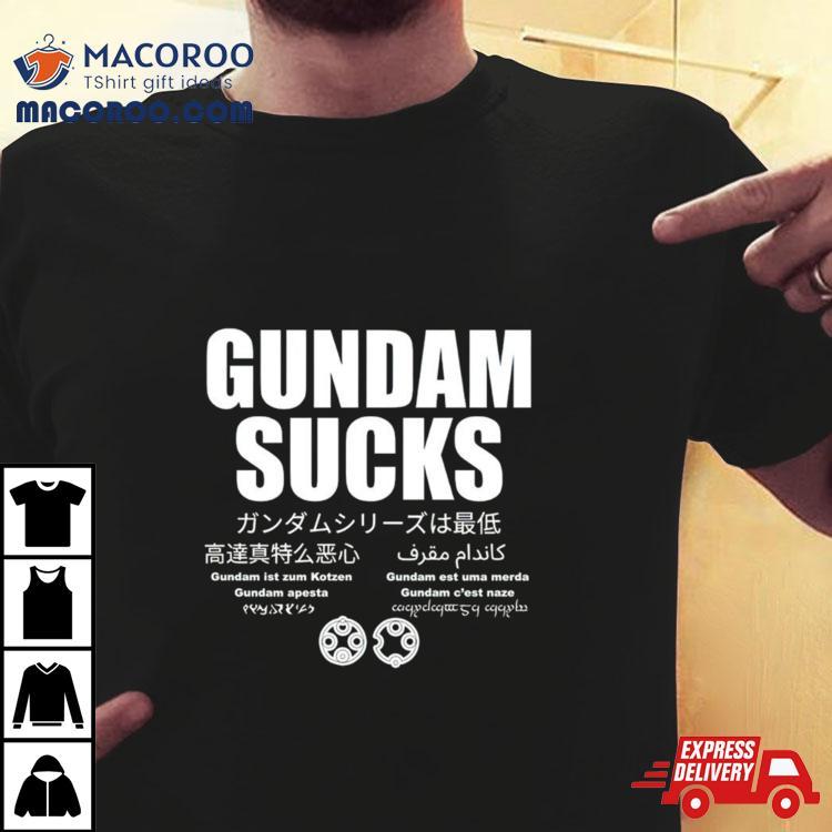 Gundam Sucks 11 Languages Edition Parody Shirt Gundam Sucks 11 Languages Edition Parody Shirt