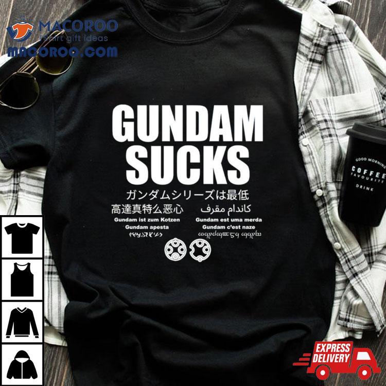 Gundam Sucks 11 Languages Edition Parody Shirt Gundam Sucks 11 Languages Edition Parody Shirt