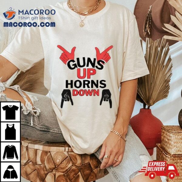 Guns Up Horns Down Shirt