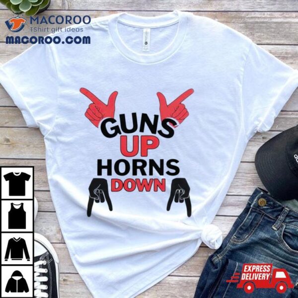 Guns Up Horns Down Shirt