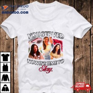 Gypsy Blancharde You Served Now It S Time To Slay Tshirt