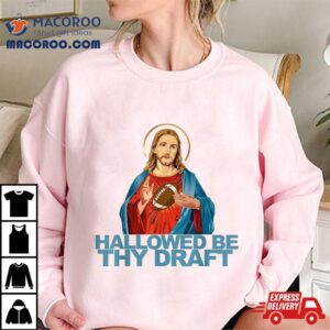 Hallowed By They Draft Funny Fantasy Football Day Tshirt