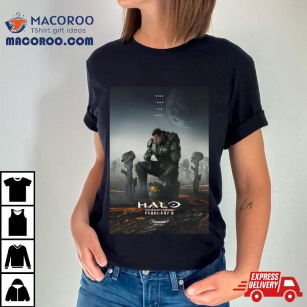 Halo Season 2 Rise From The Fall Will Be Release On February 8th 2024 T Shirt