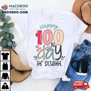 Happy Th Day Of School Teachers Kids Child Days Tshirt